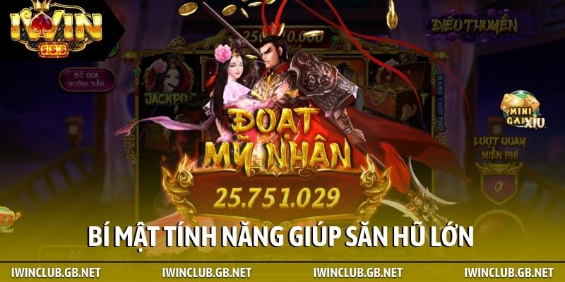 Bí mật tính năng giúp săn hũ lớn