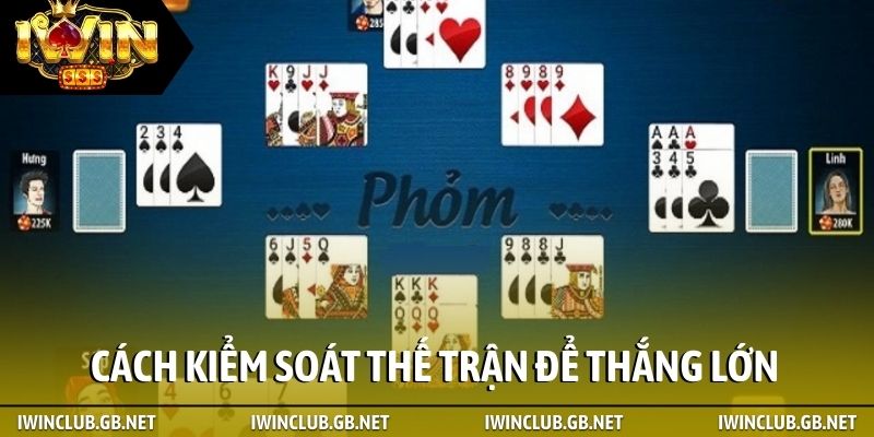 Cách kiểm soát thế trận để thắng lớn