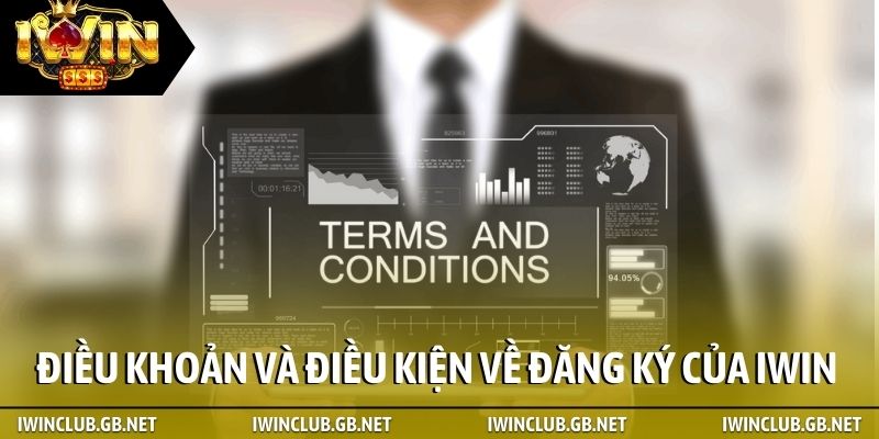 Điều khoản và điều kiện về đăng ký của iWin